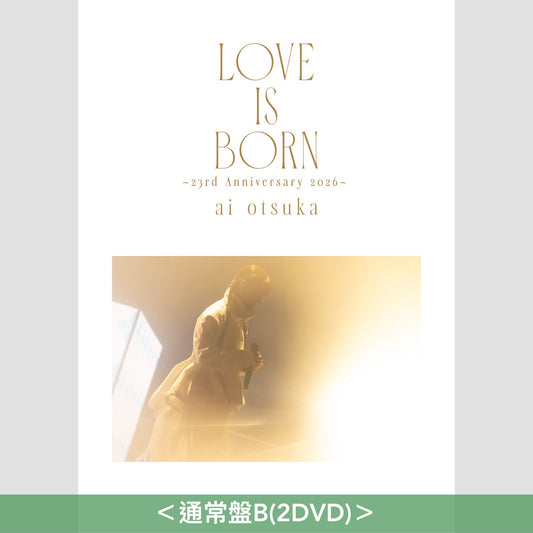 大塚愛 出道23周年 Live Blu-ray/DVD《LOVE IS BORN ~23rd Anniversary 2026~》<通常盤(Blu-ray/2DVD)>