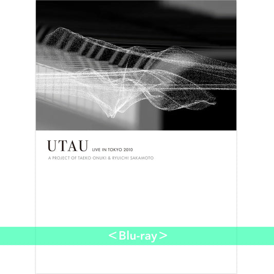 大貫妙子 & 坂本龍一 首張原創專輯 黑膠/CD《UTAU》<数量限定盤黑膠(3LP)/2CD/CD> 、Live Blu-ray《UTAU LIVE IN TOKYO 2010 A PROJECT OF TAEKO ONUKI & RYUICHI SAKAMOTO》<Blu-ray>、《UTAU TOUR BOOK》<DVD+Booklet+海報>