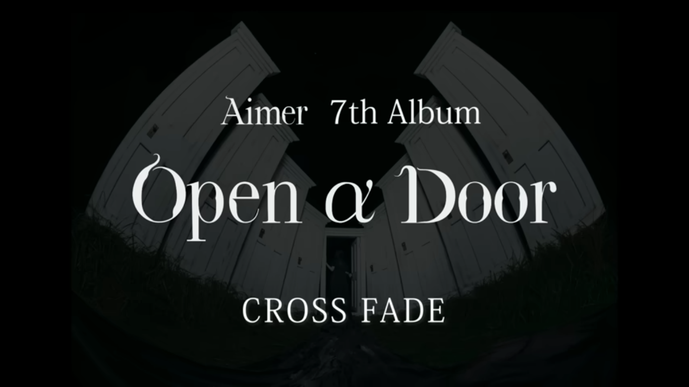 Aimer 7th Album「Open α Door」 CROSS FADE – 香葉弓社 Jiphus Store