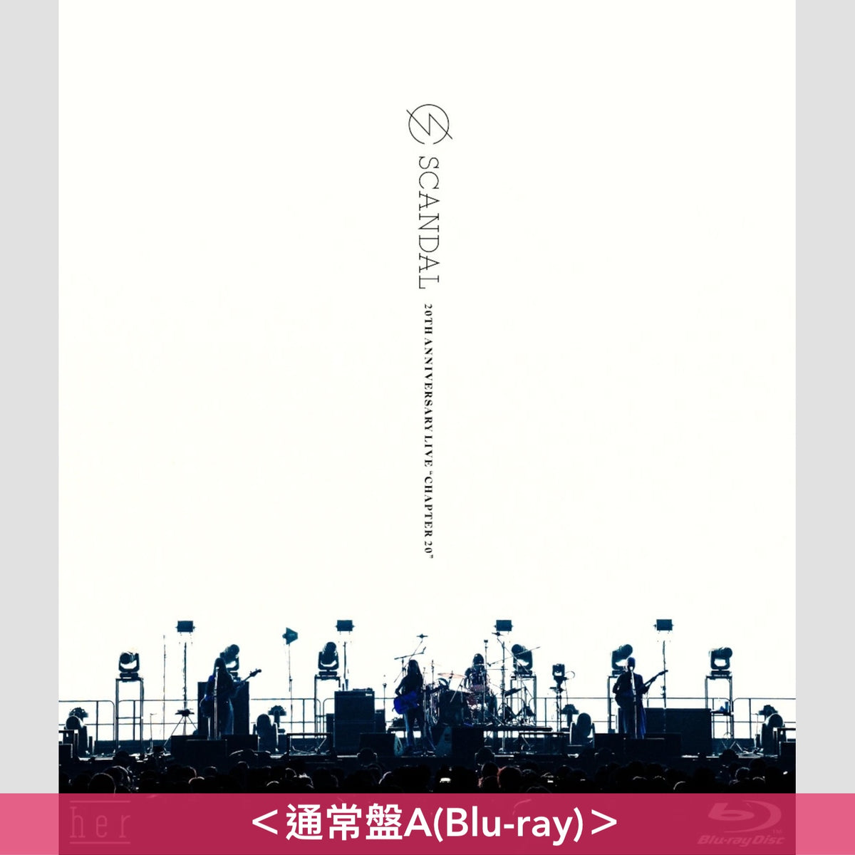SCANDAL 組成20周年公演 Live Blu-ray/DVD《SCANDAL 20th Anniversary Live “Chapter 20” at OSAKA-JO HALL》＜初回限定盤(Blu-ray/DVD＋2CD＋Photo Book)／通常盤(Blu-ray/DVD)＞