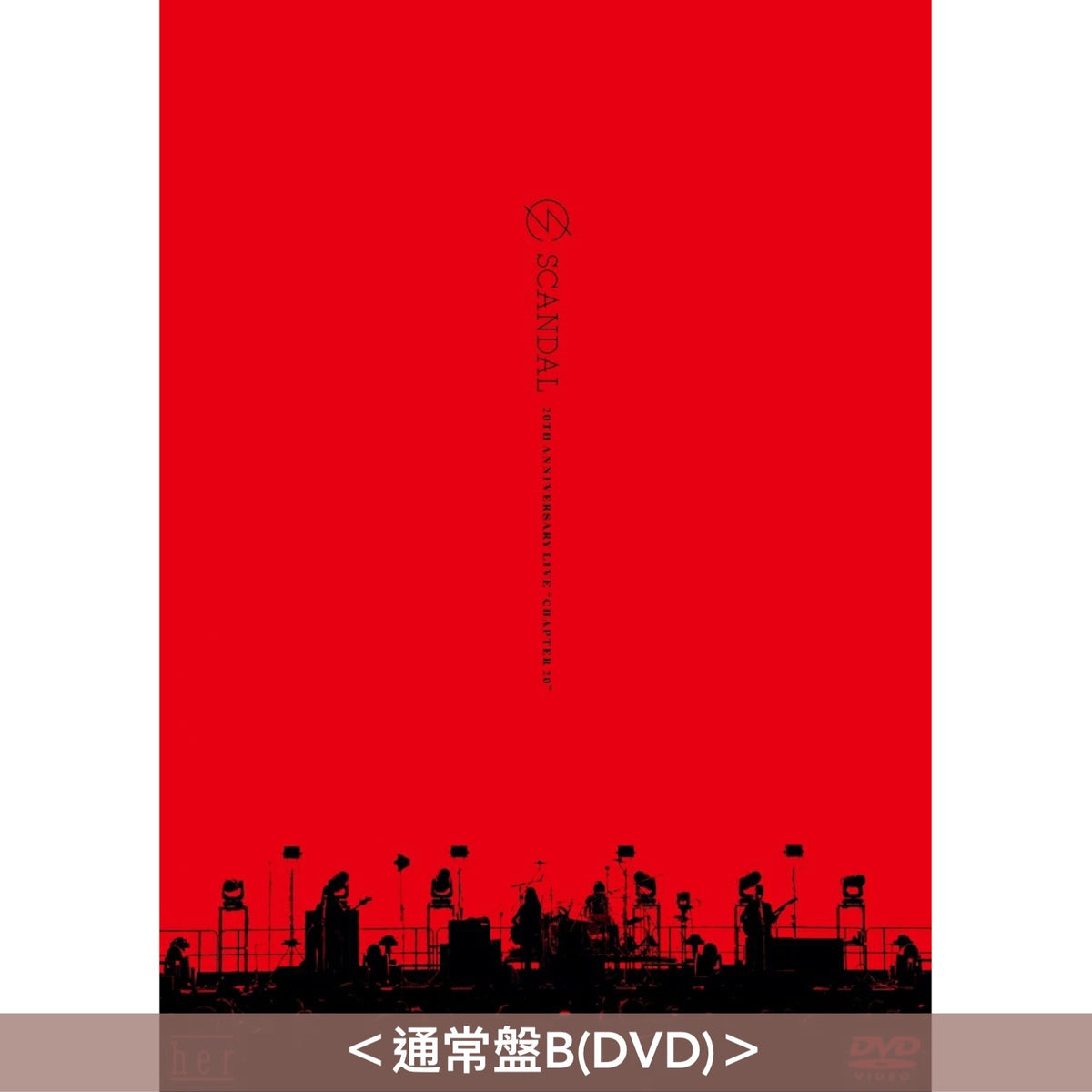 SCANDAL 組成20周年公演 Live Blu-ray/DVD《SCANDAL 20th Anniversary Live “Chapter 20” at OSAKA-JO HALL》＜初回限定盤(Blu-ray/DVD＋2CD＋Photo Book)／通常盤(Blu-ray/DVD)＞
