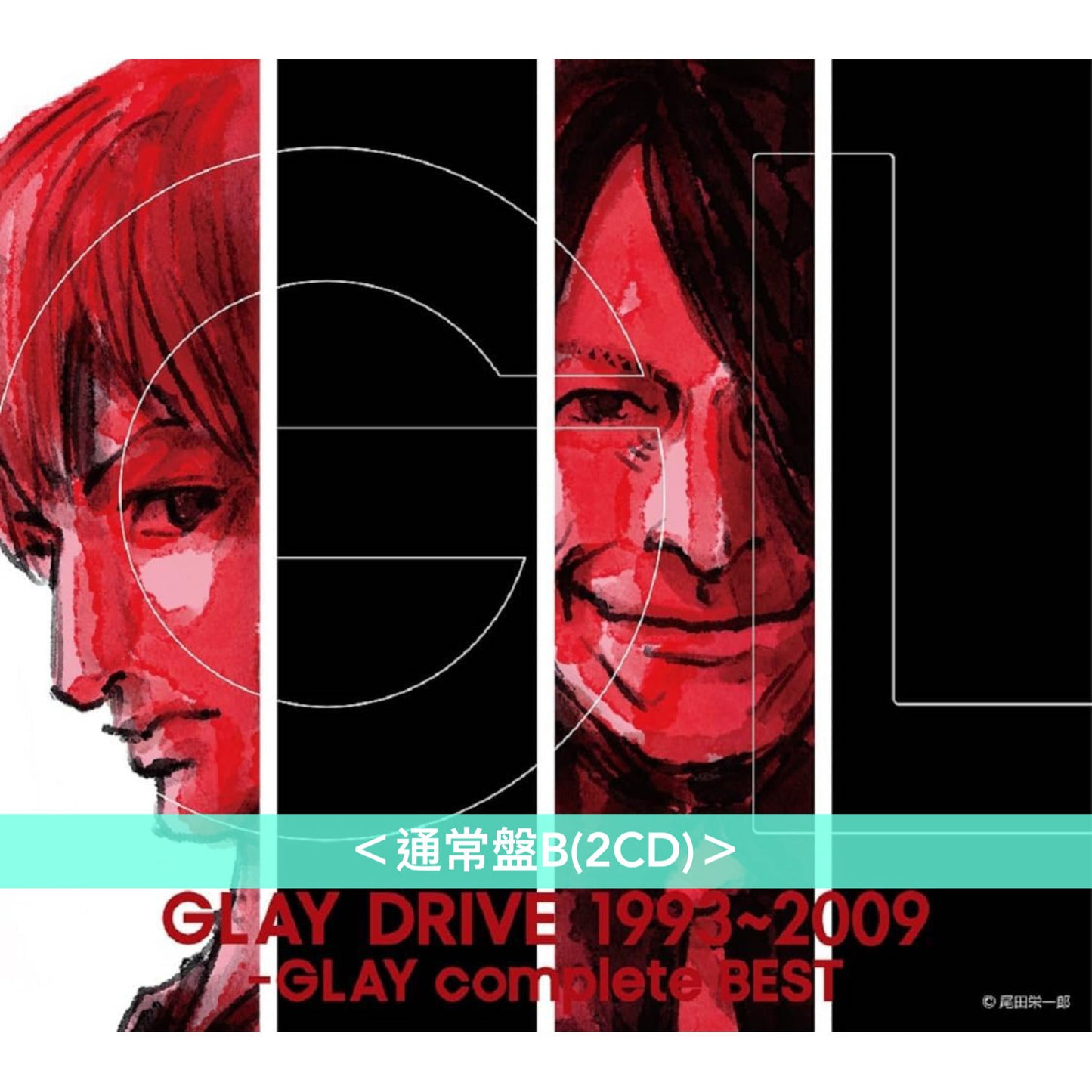 GLAY組成30周年 精選輯《DRIVE 1993～2009 -GLAY complete BEST》《DRIVE 2010～2026 -GLAY complete BEST》＜通常盤A(2CD＋Blu-ray)／通常盤B(2CD)＞