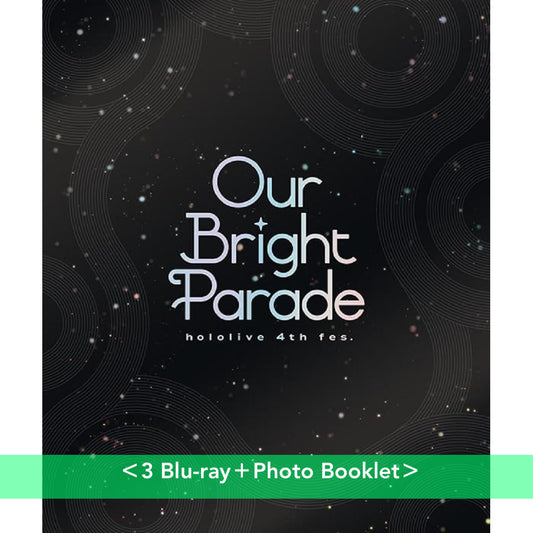 hololive 第4場VTuber演唱會 Blu-ray《hololive 4th fes.Our Bright Parade》＜3 Blu-ray＋Photo Booklet＞