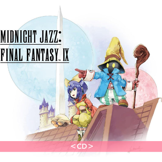 電玩遊戲「FINAL FANTASY IX」25週年紀念爵士樂編曲專輯《Midnight Jazz: FINAL FANTASY IX》＜CD＞