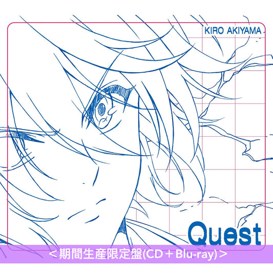 秋山黄色	單曲CD《Quest》 動畫「貫徹輔助魔法支援弱小隊友的宮廷魔法師，慘遭驅逐後目標成為最強冒險者」片頭曲 ＜期間生産限定盤(CD＋Blu-ray)＞