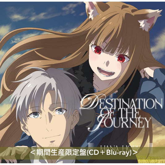 Hana Hope 單曲CD《旅のゆくえ》動畫「狼與辛香料」片頭曲 ＜初回生産限定盤(CD)／期間生産限定盤(CD＋Blu-ray)＞