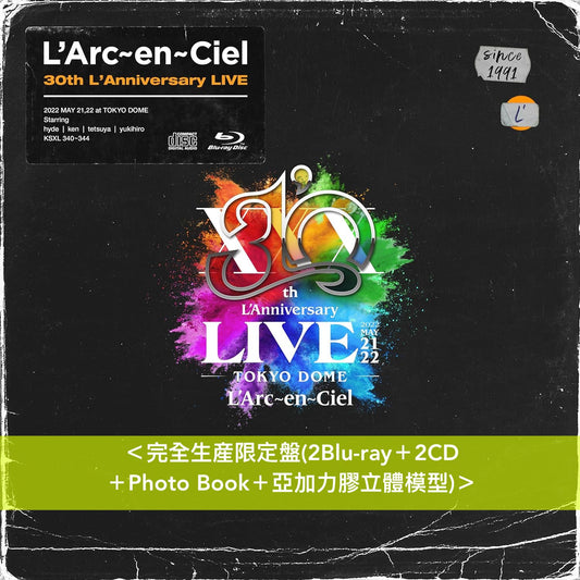 **25/2前早鳥特典** L'Arc～en～Ciel 成立30周年紀念 Live《L'Arc〜en〜Ciel 30th L'Anniversary LIVE》＜完全生産限定盤(2Blu-ray＋2CD＋Photo Book＋亞加力膠立體模型)／通常盤(2Blu-ray)／通常盤(3DVD)＞