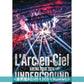 L'Arc～en～Ciel Live Blu-ray/DVD《ARENA TOUR 2024 UNDERGROUND》＜通常盤(Blu-ray/DVD＋2CD＋Booklet)＞