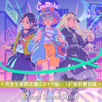 METALVERSE	單曲CD《Shoot Shoot Shoot》動畫電影「GROTESQQQUE」片頭曲 ＜完全生産限定盤(CD＋T恤)／初回生産限定盤(CD)／通常盤(CD)＞
