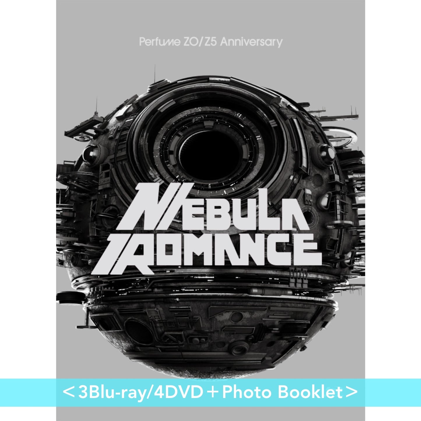 Perfume 組成25周年/出道20周年紀念 Live Blu-ray/DVD《Perfume 10th Tour ZOZ5 "ネビュラロマンス" Episode 1》、《Perfume ZO/Z5 Anniversary "ネビュラロマンス" Episode TOKYO DOME》＜完全版(3Blu-ray/4DVD＋Photo Booklet)／通常版(Blu-ray/DVD)＞